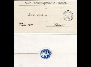 Bayern 1898, K1 Kulmbach 1 Stadt auf Magistrats Brief m. rs. Siegeletikett